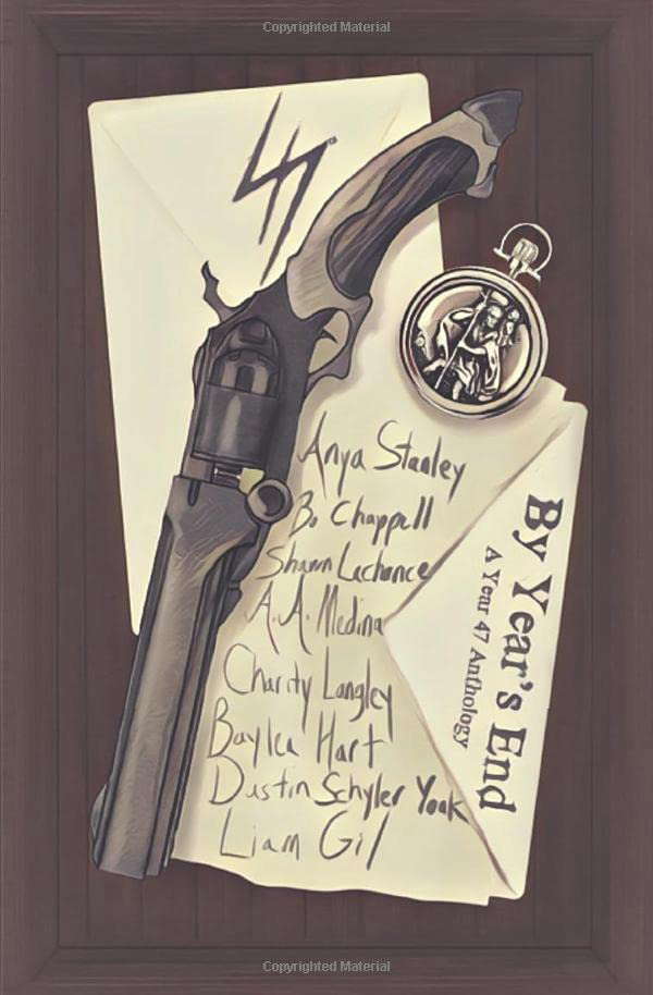 By Year's End: A Year 47 Anthology poster