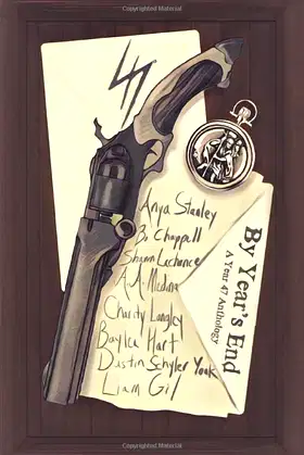 By Year's End: A Year 47 Anthology poster