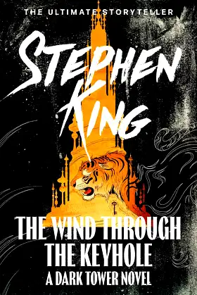 The Wind Through the Keyhole. Stephen King (Dark Tower Novel) poster