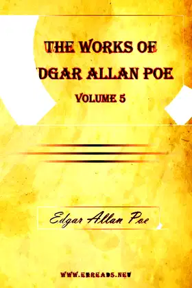 The Works of Edgar Allan Poe Vol. 5 poster