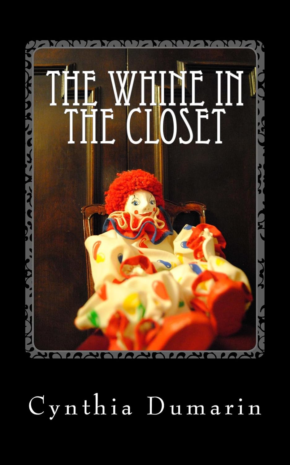 The Whine in the Closet poster