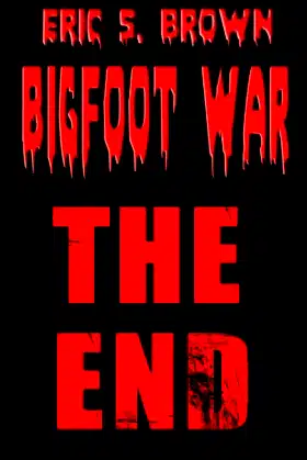 Bigfoot War: The End poster