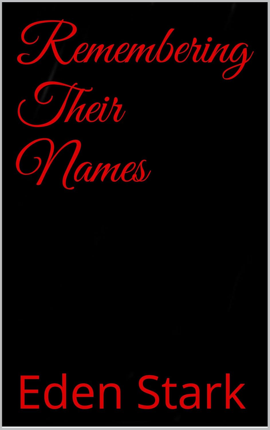 Remembering Their Names poster