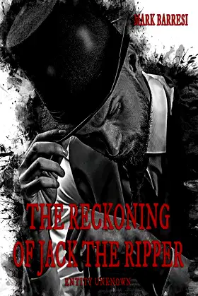 The Reckoning of Jack The Ripper: Entity Unknown poster