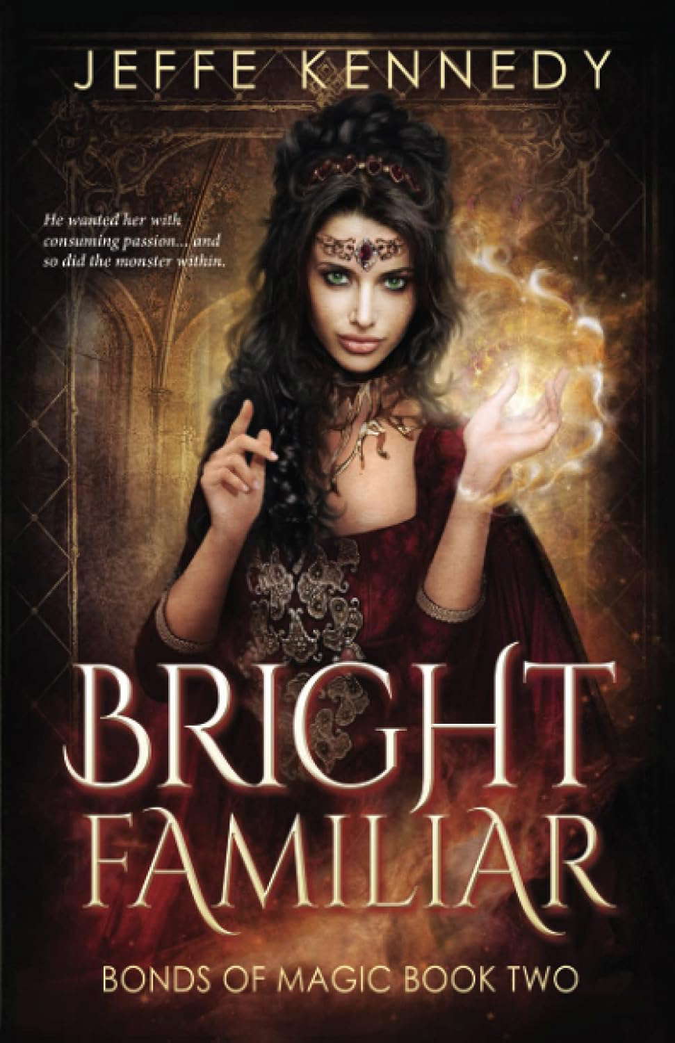 Bright Familiar: a Dark Fantasy Romance (Bonds of Magic) poster