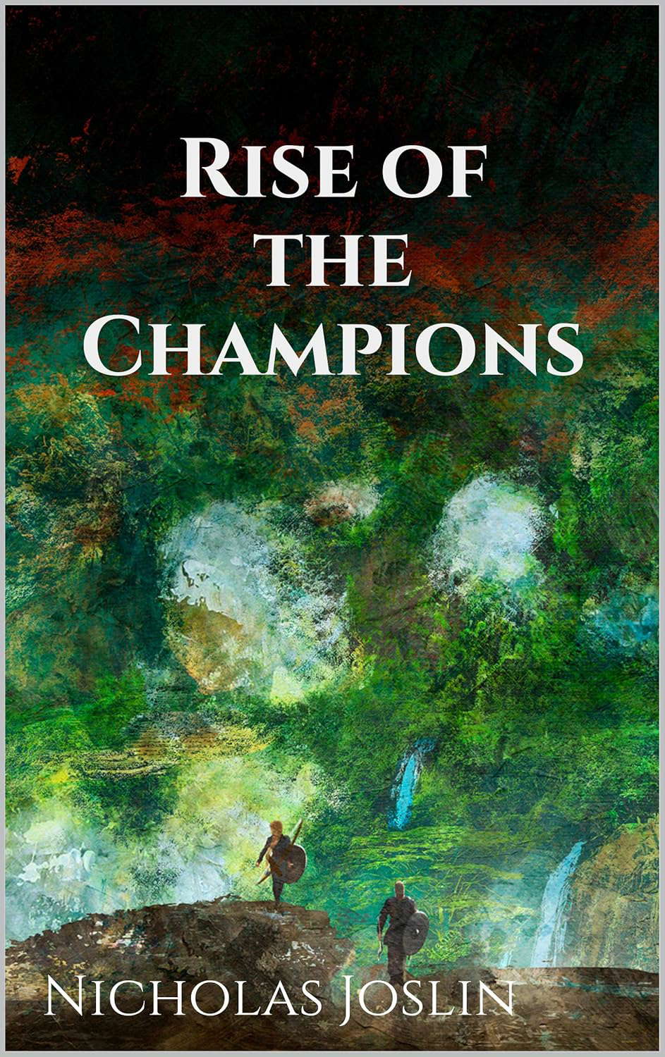 Rise of the Champions (The Unstable Realms Book 1) poster