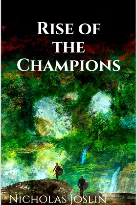 Rise of the Champions (The Unstable Realms Book 1) poster