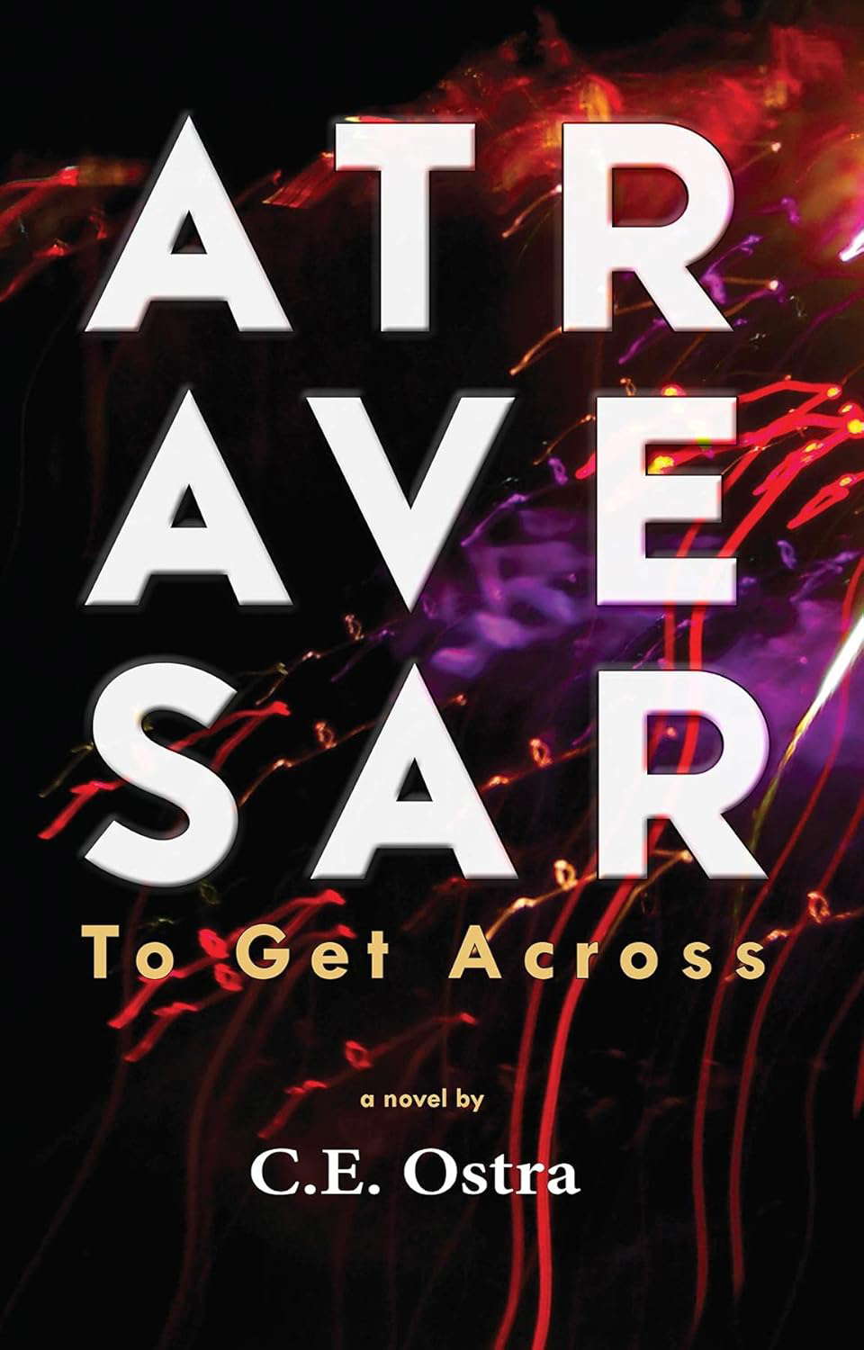 Atravesar - To Get Across poster