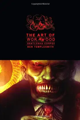 Ben Templesmith's Art of Wormwood: Gentleman Corpse poster
