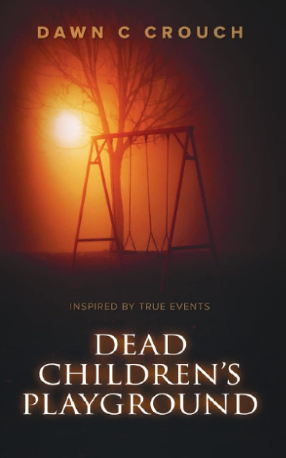 Dead Children's Playground: Based on a Rocket City Urban Legend poster