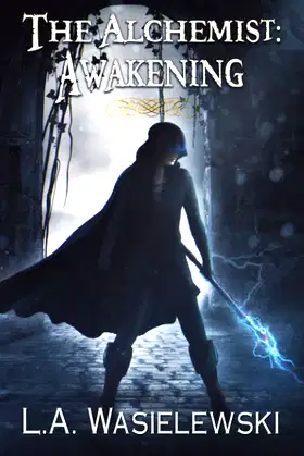 The Alchemist: Awakening (The Alchemist Trilogy) poster