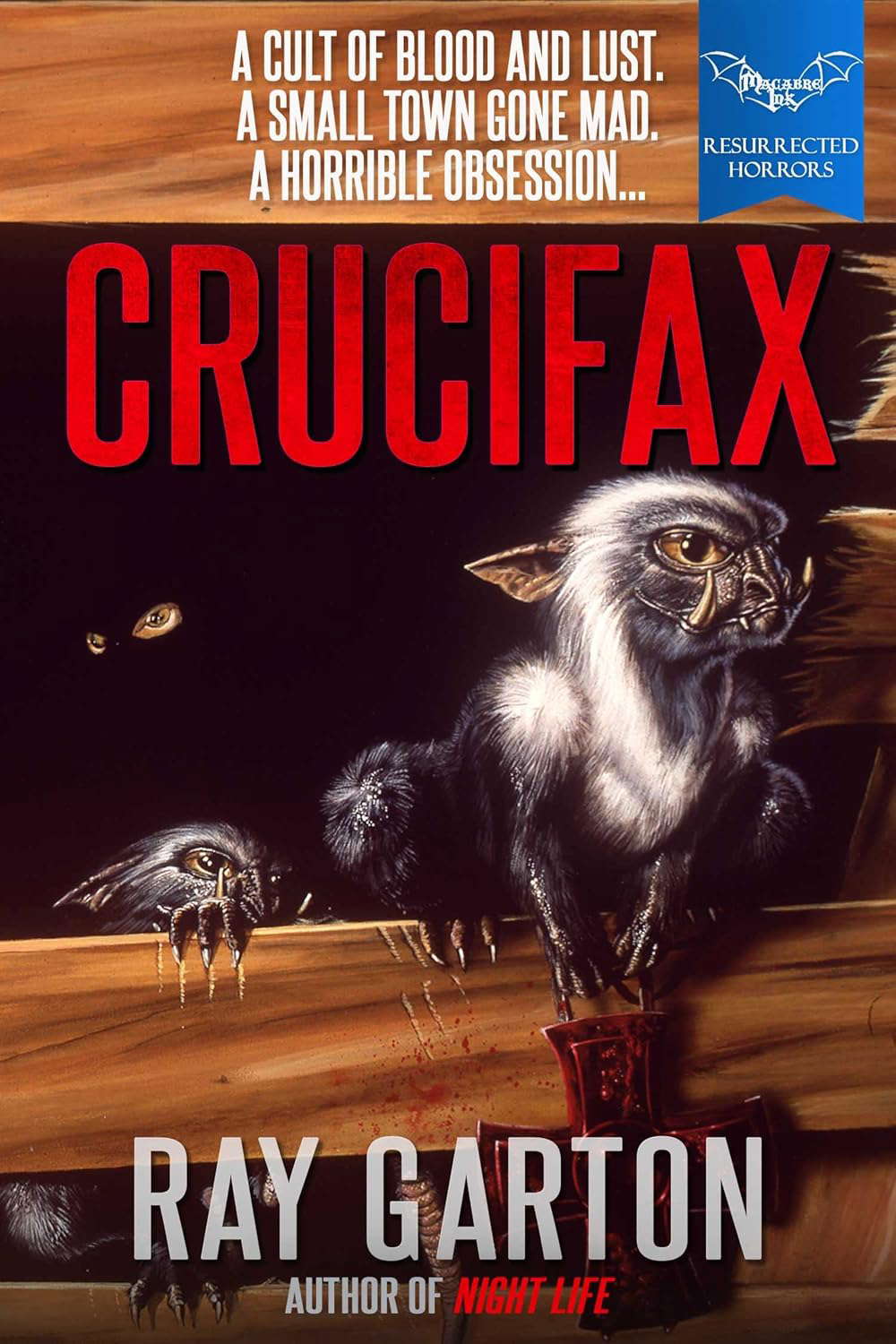 Crucifax (Macabre Ink Resurrected Horrors Book 20) poster