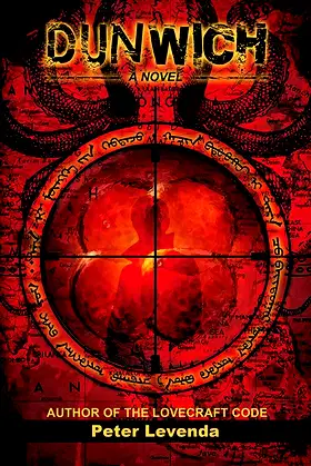 Dunwich: A Novel (Lovecraft Trilogy) (Volume 2) poster