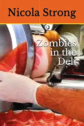 Zombies in the Deli poster