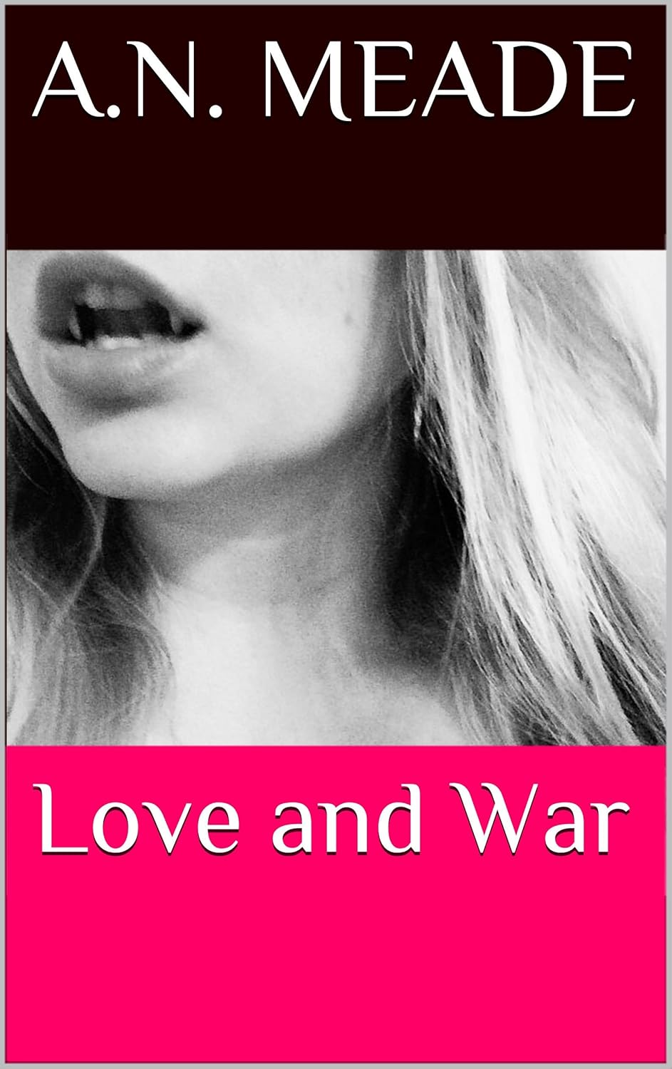 Love and War (Marked by the Vampire Book 4) poster
