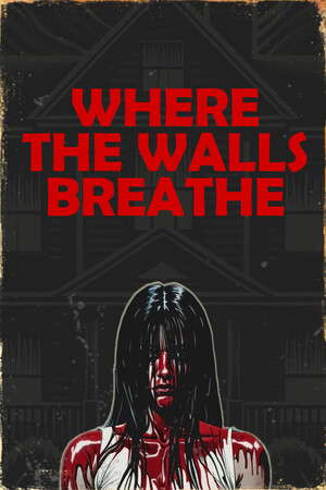 Where the Walls Breathe poster