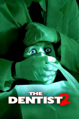 The Dentist 2 poster