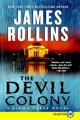 The Devil Colony: A Sigma Force Novel poster