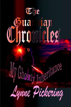 The Guardian's Chronicles (My Ghostly Inheritance) poster