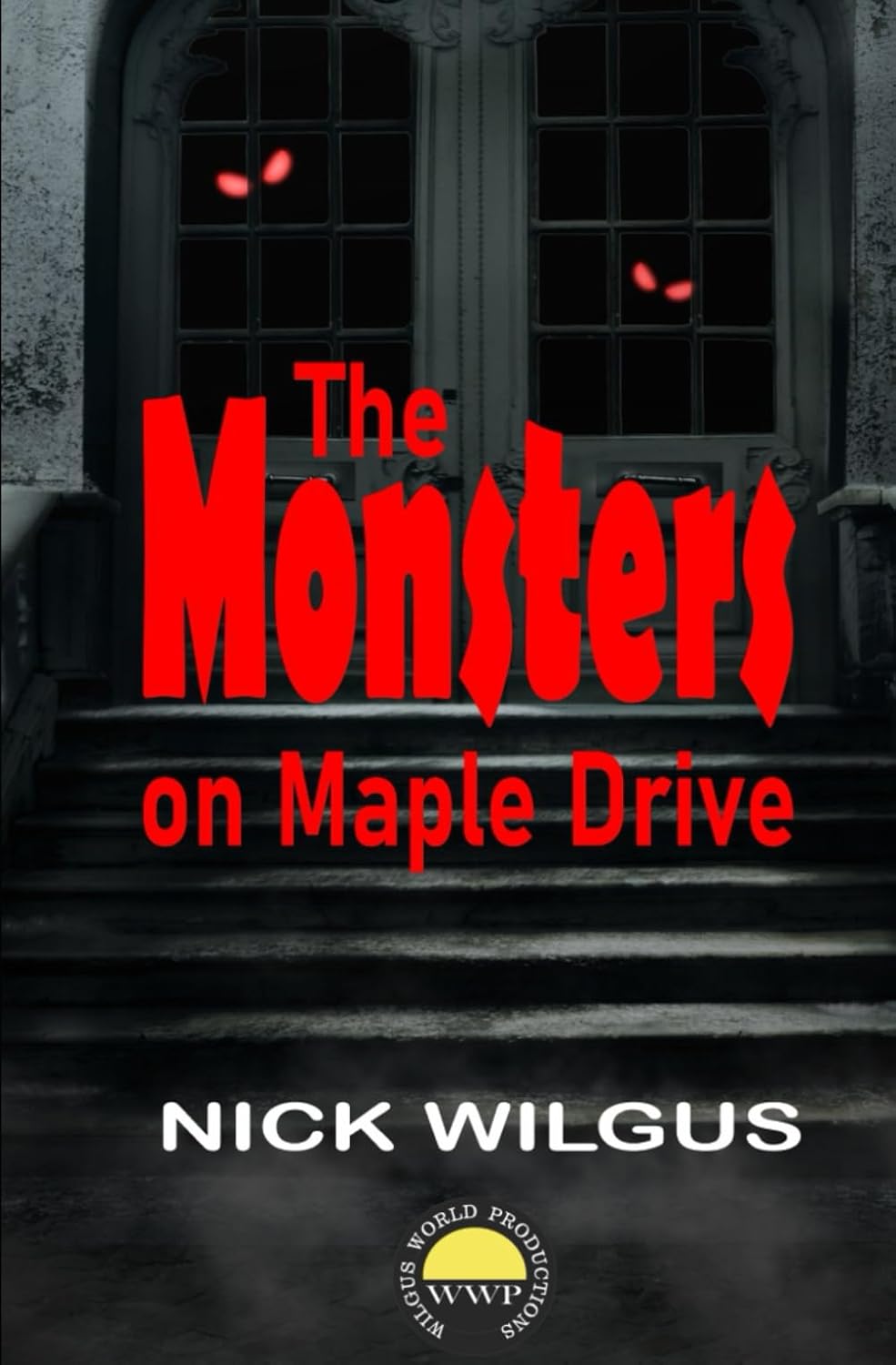 The Monsters on Maple Drive: A Dedlee Family Adventure poster