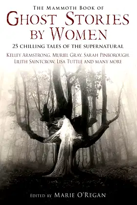 The Mammoth Book of Ghost Stories by Women (Mammoth Books) poster