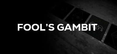 Fool's Gambit capsule