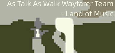 As Talk As Walk Wayfarer Team - Land of Music capsule