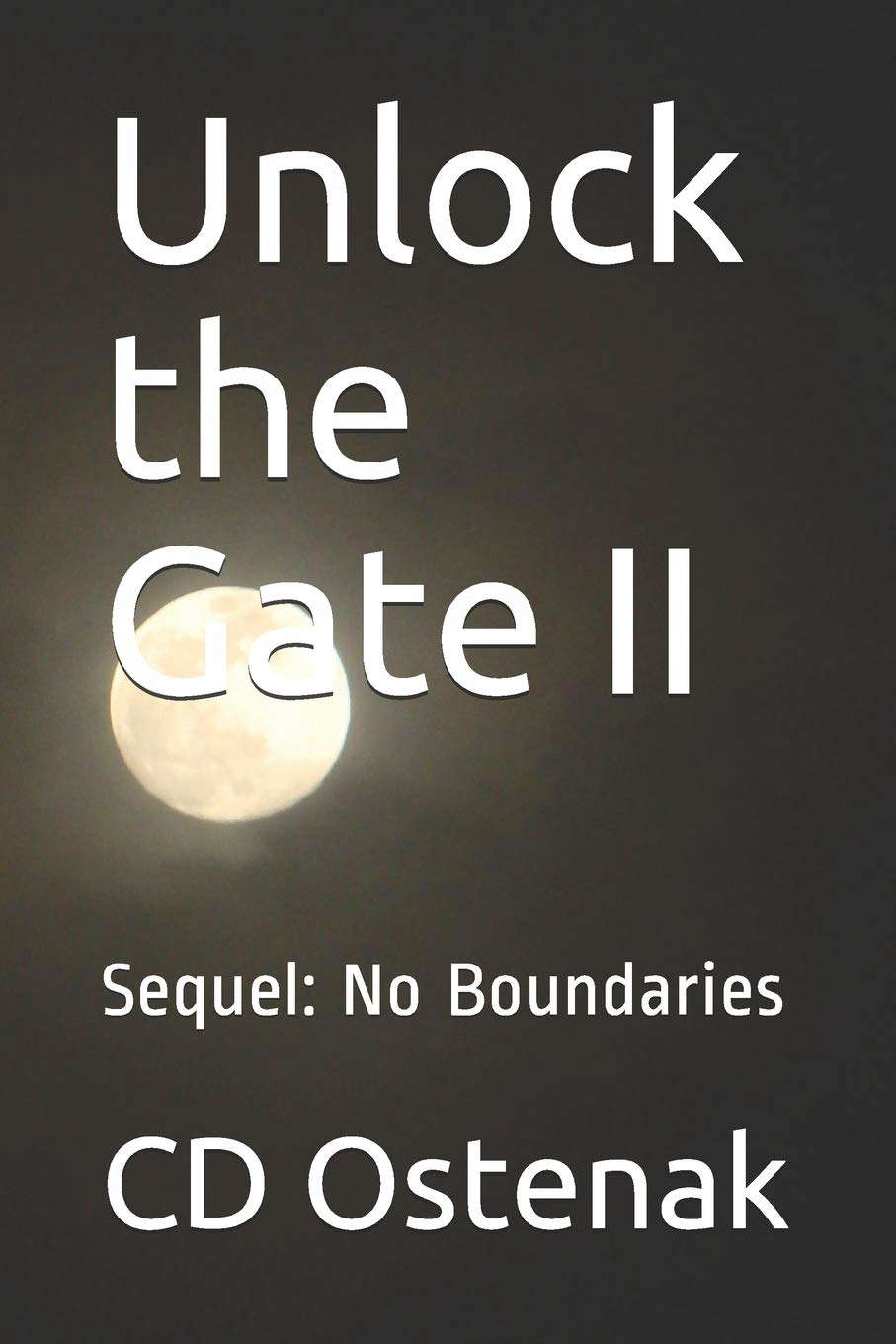 Unlock the Gate II: Sequel: No Boundaries poster