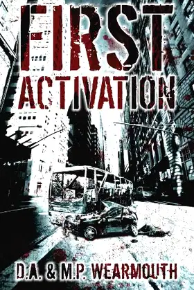 First Activation: A Post Apocalyptic Thriller poster
