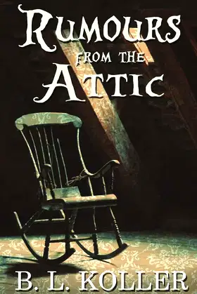 Rumours From The Attic (Spirits of Beckton) poster
