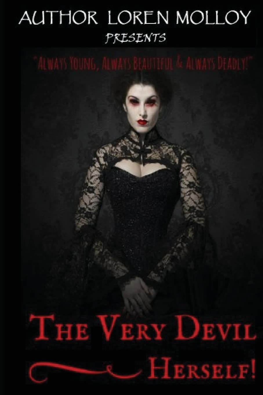 The Very Devil Herself poster