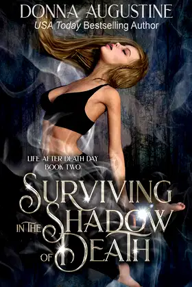 Surviving in the Shadow of Death (Life After Death Day Book 2) poster