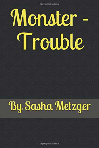 Monster - Trouble poster