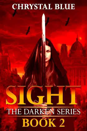 Sight (The Darken Series Book 2) poster
