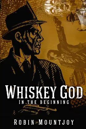 Whiskey God: In the beginning (Damnable) poster