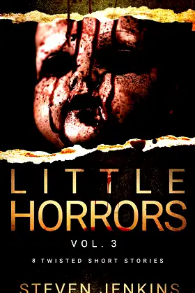 Little Horrors (8 Twisted Short Stories): Vol. 3 poster