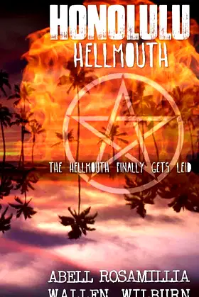 Honolulu Hellmouth: The Hellmouth Finally Gets Leid poster