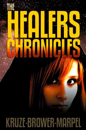 The Healers Chronicles (Speculative Fiction Parable Anthology) poster