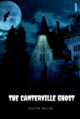 The Canterville Ghost: With original illustrations poster