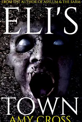 Eli's Town (The Strange Tales Collection) poster