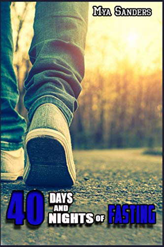 40 Days and 40 Nights of Fasting poster