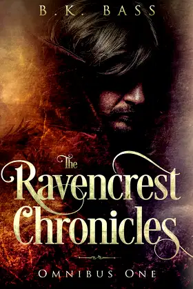 The Ravencrest Chronicles: Omnibus One poster