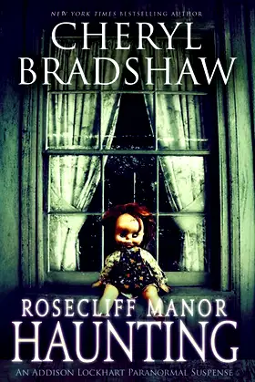 Rosecliff Manor Haunting (Addison Lockhart) poster