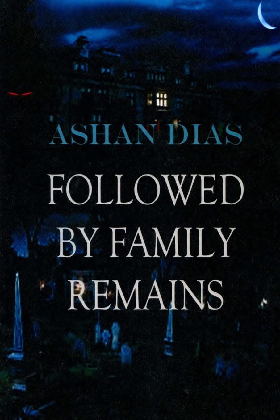 Followed By Family Remains poster