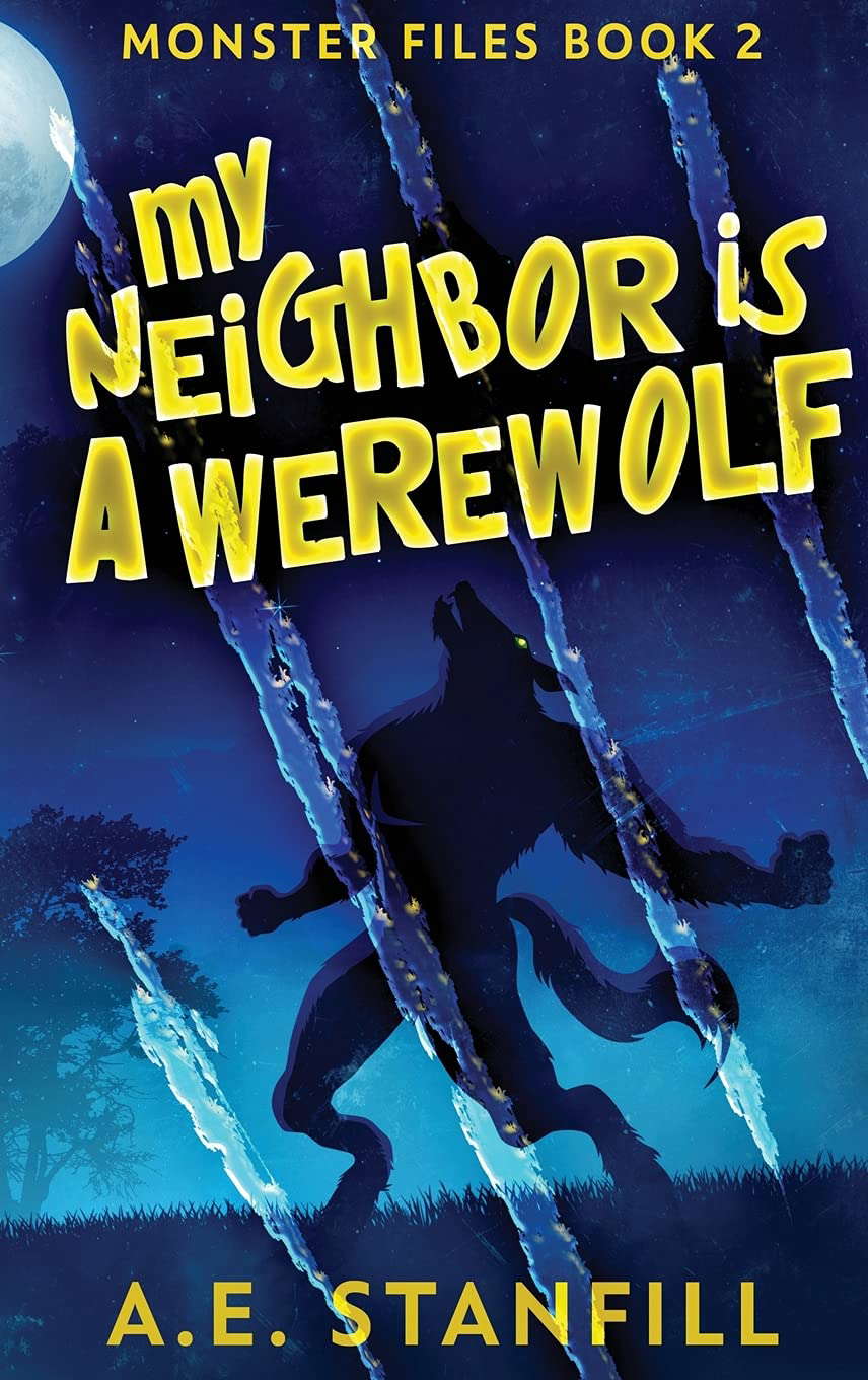 My Neighbor Is A Werewolf (The Monster Files) poster