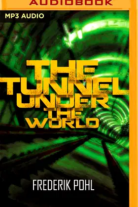Tunnel Under the World, The poster