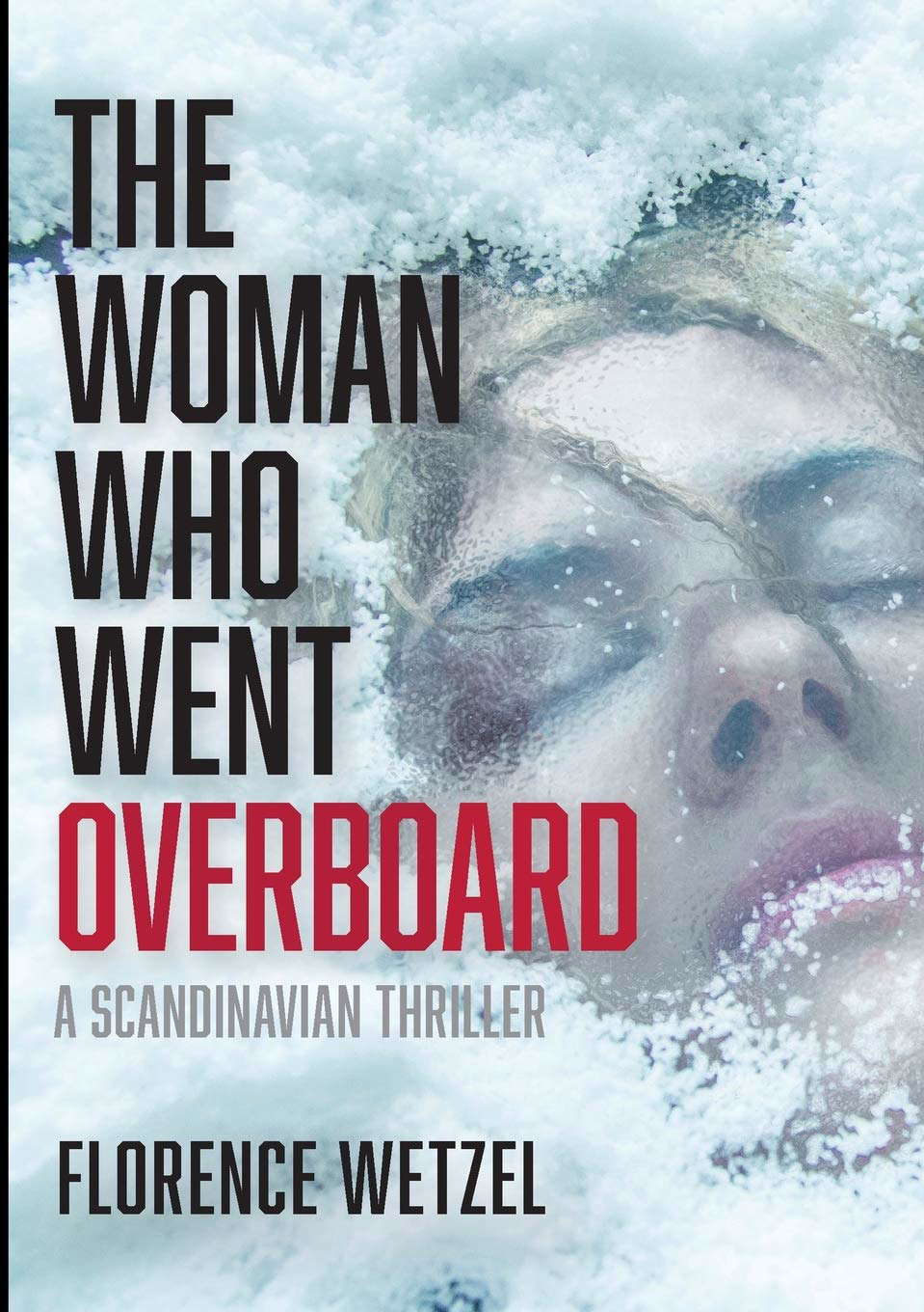 The Woman Who Went Overboard: A Scandinavian Thriller poster