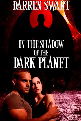 In the Shadow of the Dark Planet (In the Shadow of Destiny Series Book 2) poster