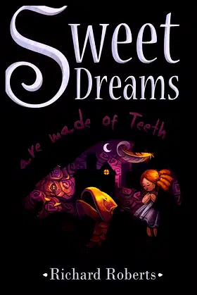 Sweet Dreams Are Made of Teeth poster