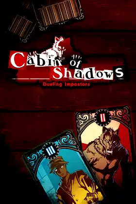 Cabin of Shadows - Dueling Impostors- poster